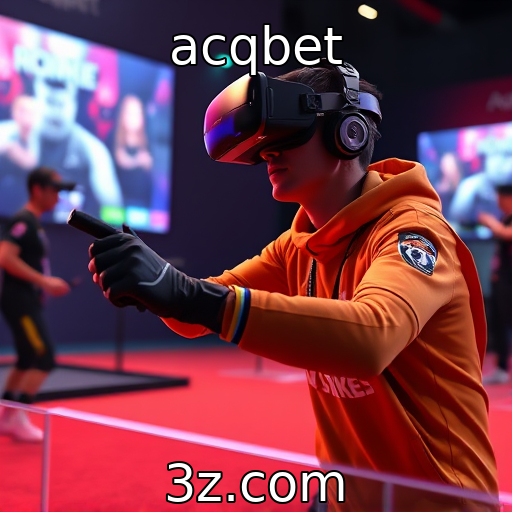 acqbet | Como as tecnologias de realidade virtual transformam jogos
